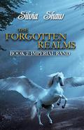 The Forgotten Realms   ( Imperial Rand, #2) by Silvia Shaw