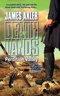 Perdition Valley  (The Coldfire Project, #2) (The Coldfire Project #2) by Nick Pollotta