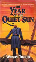 The Year of the Quiet Sun by Wilson Tucker