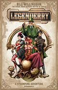 Legenderry: A Steampunk Adventure by Johnny Desjardins