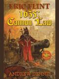 1635: The Cannon Law (Assiti Shards #8) by Andrew Dennis