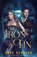 The Iron Fin by Anne Renwick