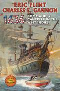 1636: Commander Cantrell in the West Indies by Eric Flint, Charles E. Gannon