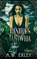 Paniha's Taniwha by A.W. Exley