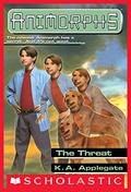 The Threat by K.A. Applegate, Katherine Applegate