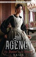 The Traitor in the Tunnel (The Agency #3) by Y.S. Lee
