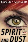 Spirit and Dust (Goodnight Family #2) by Rosemary Clement-Moore