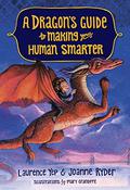 A Dragon's Guide to Making Your Human Smarter (A Dragon's Guide #2) by Laurence Yep