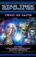 Twist of Faith: Star Trek by S.D. Perry, Keith R.A. DeCandido