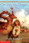 The Girl, the Dragon, and the Wild Magic (Rhianna #1) by Dave Luckett