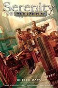 Better Days (Serenity #2.1) by Brett Matthews