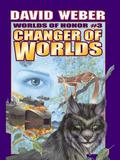 Changer of Worlds by David Weber, Eric Flint