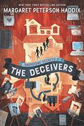 The Deceivers (The Greystone Secrets #2) by Margaret Peterson Haddix