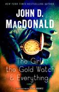 The Girl, the Gold Watch & Everything by John D. MacDonald, Dean Koontz