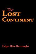 The Lost Continent by Edgar Rice Burroughs
