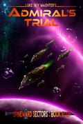 Admiral's Trial by Luke Sky Wachter