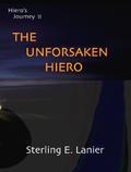 The Unforsaken Hiero (Hiero #2) by Sterling E. Lanier