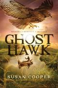 Ghost Hawk by Susan Cooper