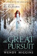 The Great Pursuit (Eurona Duology #2) by Wendy Higgins
