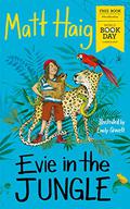 Evie in the Jungle (Evie #1.5) by Matt Haig