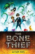 The Bone Thief by Alyson Noel