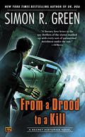 From a Drood to a Kill by Simon R. Green