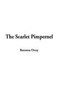 The Scarlet Pimpernel by Emmuska Orczy