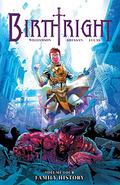 Birthright, Vol. 4: Family History (Birthright #4) by Andrei Bressan