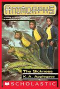 The Sickness by K.A. Applegate, Katherine Applegate