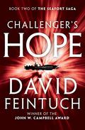 Challenger's Hope (Seafort Saga #2) by David Feintuch