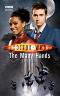 Doctor Who: The Many Hands (Doctor Who: New Series Adventures #24) by Dale Smith