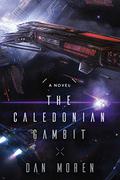 The Caledonian Gambit (The Galactic Cold War #0) by Dan Moren