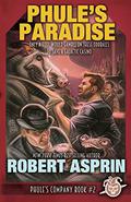 Phule's Paradise by Robert Lynn Asprin