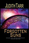 Forgotten Suns by Judith Tarr