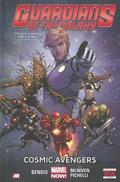 Guardians of the Galaxy, Volume 1: Cosmic Avengers (Guardians of the Galaxy 2013 Collected Editions #1) by Steve McNiven