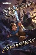 The Shadowmask (Stone of Tymora #2) by Geno Salvatore