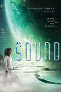 Sound (Salvage #2) by Alexandra Duncan