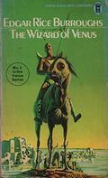 The Wizard of Venus by Edgar Rice Burroughs