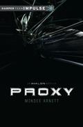 Proxy (Avalon #0.5) by Mindee Arnett