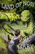 Land of Nod, The Artifact (Land of Nod #1) by Gary Hoover