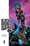 Black Science, Vol. 1: How to Fall Forever by Rick Remender, Matteo Scalera