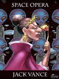 Space Opera by Jack Vance