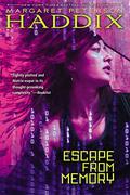 Escape from Memory by Margaret Peterson Haddix