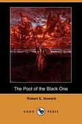 The Pool of the Black One by Robert E. Howard