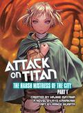 Attack on Titan: The Harsh Mistress of the City, Part 1 (Attack on Titan: The Harsh Mistress of the City #1) by Ryo Kawakami