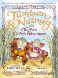 The Rose Cottage Tales (Tumtum and Nutmeg #4-6) by Emily Bearn