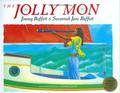 The Jolly Mon: Book and Musical CD by Jimmy Buffett, Savannah Jane Buffett