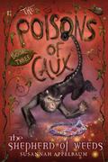 The Shepherd of Weeds (Poisons of Caux #3) by Susannah Appelbaum