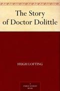 The Story of Doctor Dolittle by Hugh Lofting, Peter Glassman