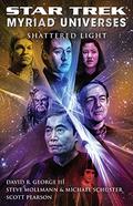 Shattered Light (Star Trek: Myriad Universes #3) by Scott Pearson